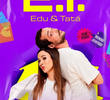 E.T. - Edu e Tatá