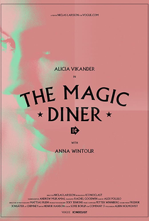 The Magic Diner - Poster / Capa / Cartaz - Oficial 1