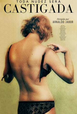 Poster 1 de Filme Toda Nudez Será Castigada (1973)