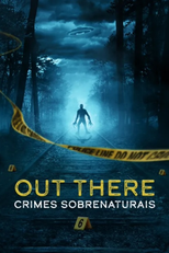 Out There: crimes sobrenaturais (Out There: crimes of the paranormal)