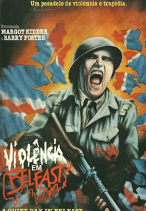 Violência em Belfast (A Quiet Day In Belfast)