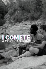 I Comete: Um Verão na Córsega (I Comete: A Corsican Summer)