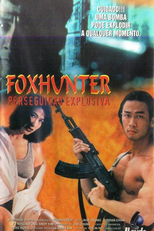 Foxhunter - Perseguição Explosiva (Cuo ti zhui ji zu he)