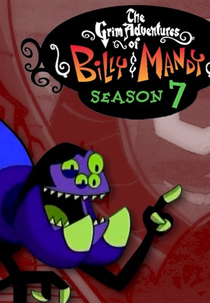 As Terríveis Aventuras de Billy & Mandy (6ª Temporada) - 6 de