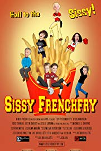 Sissy Frenchfry - Poster / Capa / Cartaz - Oficial 1