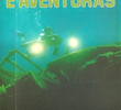 Naufrágios, Catástrofes e Aventuras