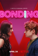 Amizade Dolorida (1ª Temporada) (Bonding (Season 1))