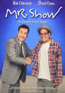 Mr. Show com Bob e David (4ª Temporada) (Mr. Show with Bob and David (Season 4))