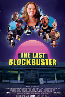 The Last Blockbuster - Poster / Capa / Cartaz - Oficial 2