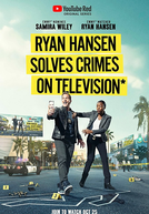 Ryan Hansen Solves Crimes on Television (1ª Temporada) (Ryan Hansen Solves Crimes on Television (Season 1))