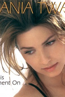 Shania Twain: From This Moment On - Poster / Capa / Cartaz - Oficial 1