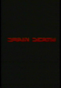 Brain Death (Brain Death)