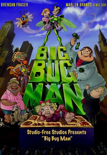 Big Bug Man (Big Bug Man)