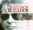 Destinos Cruzados