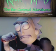 Rick and Morty: The Full Non-Canonical Adventures
