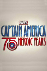 Marvel's Captain America: 75 Heroic Years (Marvel's Captain America: 75 Heroic Years)