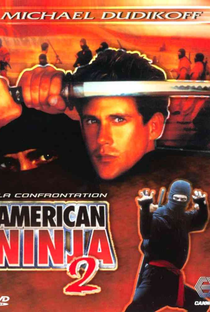 American Ninja 2: A Volta do Guerreiro Americano - Poster / Capa / Cartaz - Oficial 2