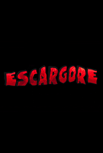 Escargore - Poster / Capa / Cartaz - Oficial 2