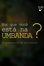 Porque Você está na Umbanda? (Porque Você está na Umbanda?)