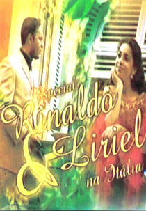 Especial Rinaldo & Liriel na Itália (Especial Rinaldo & Liriel na Itália)