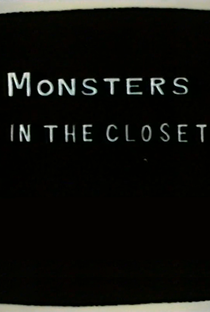 Monsters in the Closet - Poster / Capa / Cartaz - Oficial 1