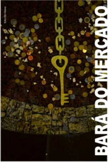 Poster de Filme A Tradição do Bará do Mercado (2007)