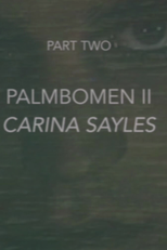 Palmbomen II: Carina Sayles (Palmbomen II: Carina Sayles)