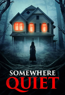 Somewhere Quiet (Somewhere Quiet)