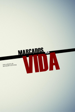 Marcados pela Vida (Marcados pela Vida)