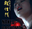 Naked Rashomon