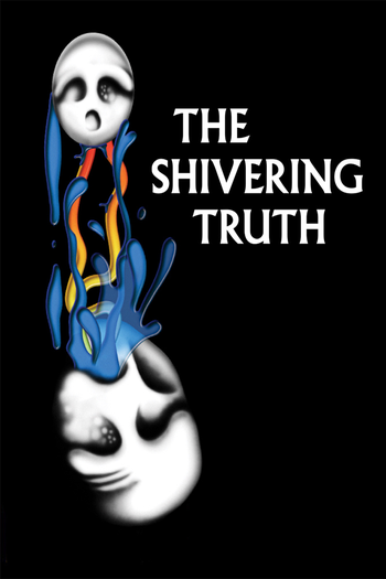 Poster de Franquia The Shivering Truth (2018)