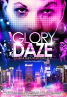 Glory Daze: The Life and Times of Michael Alig (Glory Daze: The Life and Times of Michael Alig)