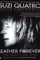 Suzi Quatro - Leather Forever, The Wild One Live! (Suzi Quatro - Leather Forever, The Wild One Live!)