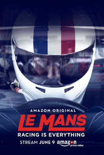 Le Mans: Racing is Everything - Poster / Capa / Cartaz - Oficial 1