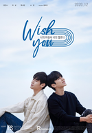 Wish You: Your Melody From My Heart