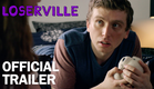 Loserville - Official Trailer - MarVista Entertainment