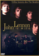 John Lennon - O Mito (In His Life: The John Lennon Story)
