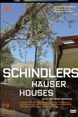SCHINDLER'S HOUSES (SCHINDLERS HÄUSER)