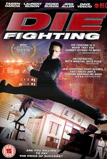 Die Fighting - Poster / Capa / Cartaz - Oficial 3