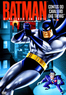 Batman - O Desenho em Série: Contos do Cavaleiro das Trevas