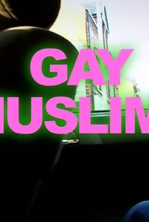 Gay Muslims - Poster / Capa / Cartaz - Oficial 1