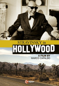 Stravinsky em Hollywood (Stravinsky in Hollywood)
