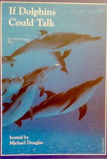 If Dolphins Could Talk - Poster / Capa / Cartaz - Oficial 1