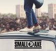 Small Axe
