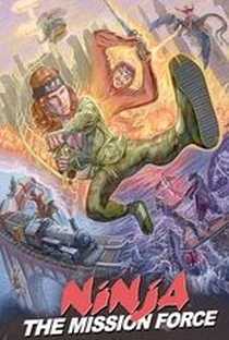 Ninja a Força da Missão (1ª Temporada) - Poster / Capa / Cartaz - Oficial 1