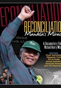 Reconciliação: O Milagre de Mandela (Reconciliation: Mandela's Miracle)