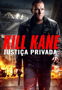 Kill Kane: Justiça Privada (Kill Kane)