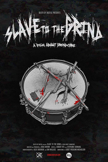  de Filme Slave to the Grind (2018)