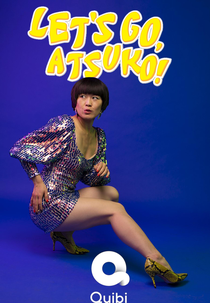Let's Go, Atsuko! (Let's Go, Atsuko!)