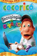 Cocoricó: Tecnologia e Diversão (Cocoricó: Tecnologia e Diversão)